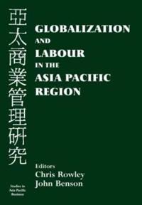Globalization and Labour in the Asia Pacific