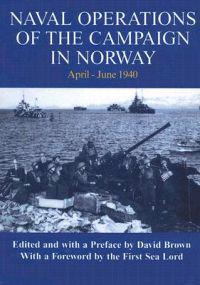 Bokomslag för "Naval Operations of the Campaign in Norway, April-June 1940"