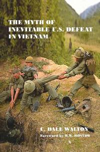Kirjan kansi "The Myth of Inevitable US Defeat in Vietnam"