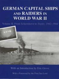 German Capital Ships and Raiders in World War II