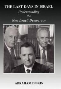The Last Days in Israel
