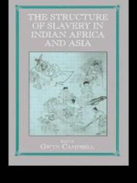 Kirjan kansi "Structure of Slavery in Indian Ocean Africa and Asia"