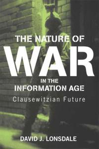 Bokomslag för "The Nature of War in the Information Age"
