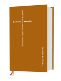 Common Worship: Services and Prayers for the Church of England
