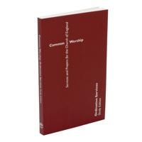 Common Worship: Services and Prayers for the Church of England