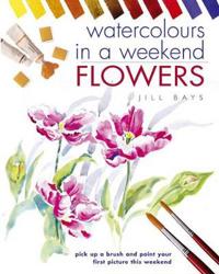 Watercolours in a Weekend