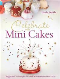 Bokomslag för "Celebrate with Minicakes"