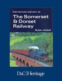 Kirjan kansi "The Picture History of Somerset & Dorset Railway"