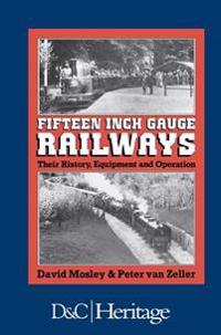 Bokomslag för "Fifteen Inch Gauge Railways"