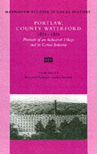 Portlaw, County Waterford, 1825-76