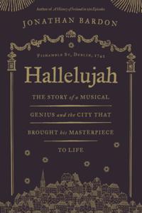 Hallelujah - The story of a musical genius and the city that brought his masterpiece to life
