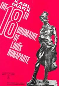 The Eighteenth Brumaire of Louis Bonaparte