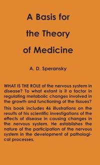A Basis for the Theory of Medicine