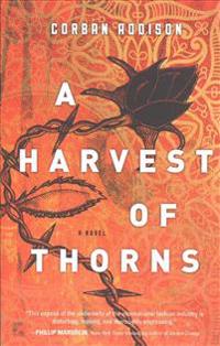 A Harvest of Thorns