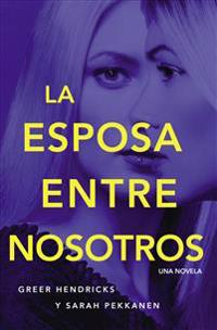 The Esposa Entre Nosotros
