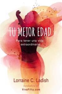 The Tu mejor edad