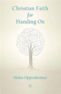 Christian Faith for Handing On