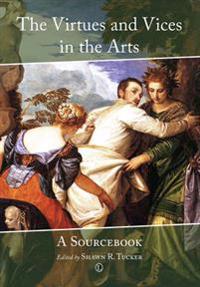 Virtues and Vices in the Arts