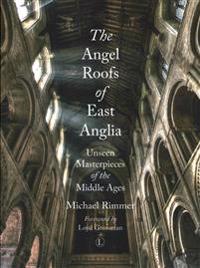The  The Angel Roofs of East Anglia