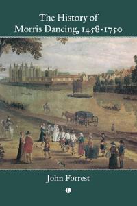 Kirjan kansi "The History of Morris Dancing, 1458-1750"