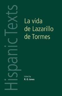 La Vida de Lazarillo de Tormes
