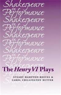 The Henry vi Plays