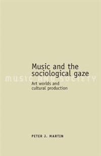 Music and the Sociological Gaze
