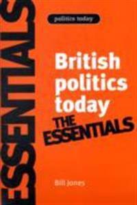 British Politics Today: Essentials
