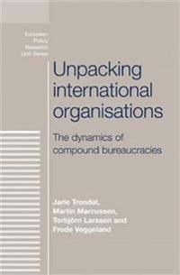 Bokomslag for "Unpacking International Organisations"