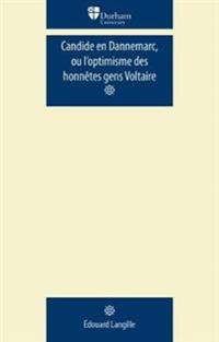 Candide en Dannemarc, ou l’optimisme des honnêtes gens