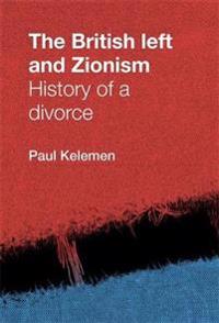 Bokomslag for "The British Left and Zionism"