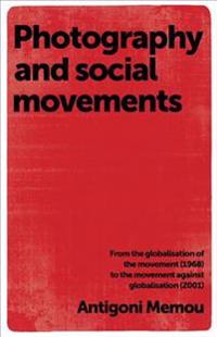 Bokomslag for "Photography and Social Movements"