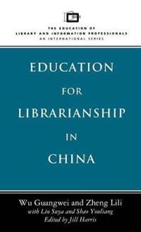 Education for Librarianship in China
