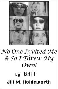 No One Invited MeSo I Threw My Own!