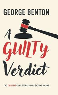 Bokomslag för "A Guilty Verdict"