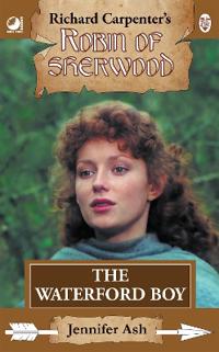 Bokomslag för "Robin of Sherwood - The Waterford Boy"