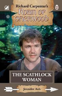 Bokomslag för "Robin of Sherwood - The Scathlock Woman"