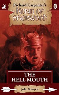 Bokomslag för "Robin of Sherwood - The Hell Mouth"