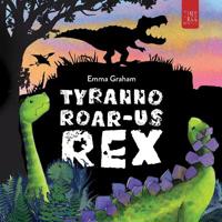 Tyranno-ROAR-us Rex