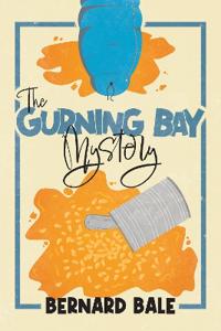 The Gurning Bay Mystery