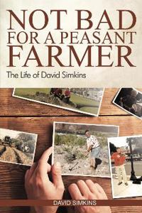 Not Bad for a Peasant Farmer