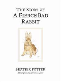The Story of A Fierce Bad Rabbit