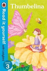 Thumbelina - Read it yourself with Ladybird