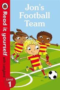 Jon's Football Team - Read it yourself with Ladybird
