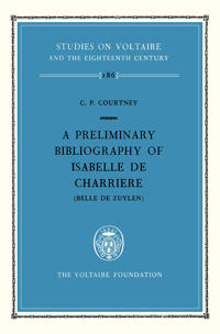 A preliminary bibliography of Isabelle de Charrière (Belle de Zuylen)