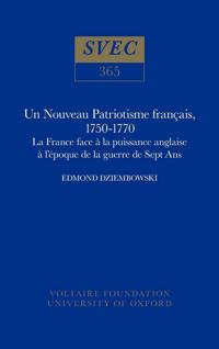 Un Nouveau Patriotisme français, 1750-1770