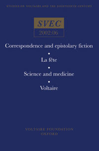 Correspondence and epistolary fiction; La fête; Science and Medicine; Voltaire