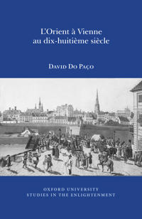 L'Orient à Vienne au Dix-Huitième Siècle