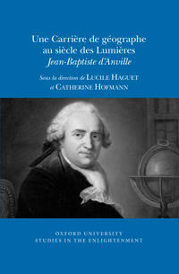 Une Carrière de géographe au siècle des Lumières