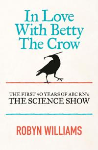 In Love With Betty The Crow